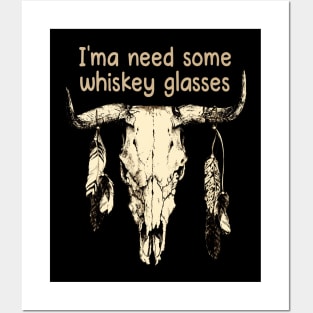 I'ma Need Some Whiskey Glasses Bull Skull Outlaw Music Lyrics Posters and Art